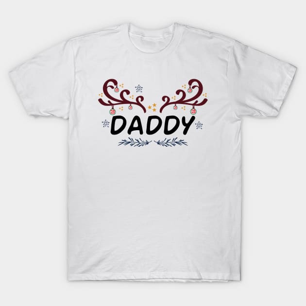 Christmas Matching Family Daddy Reindeer Shirt T-Shirt by Sunil Belidon